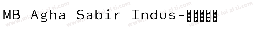 MB Agha Sabir Indus字体转换